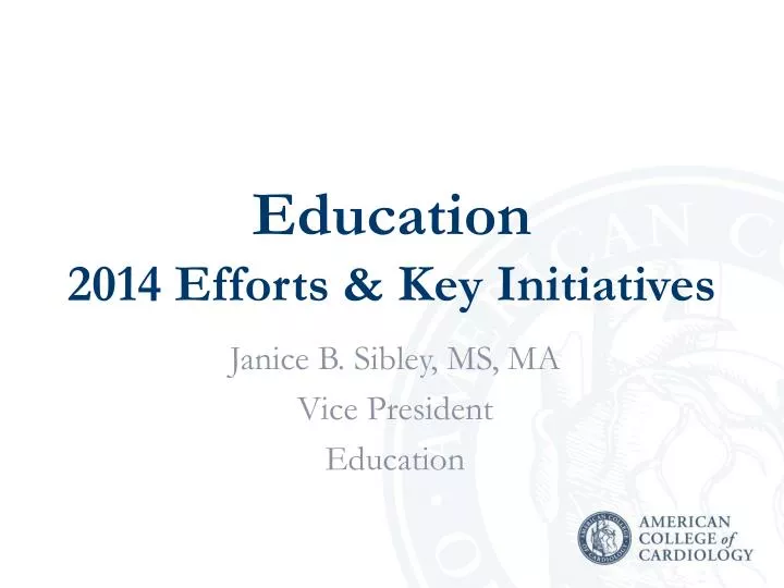 education 2014 efforts key initiatives