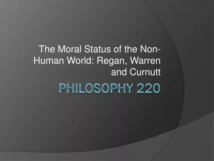 the moral status of the non human world regan warren and curnutt