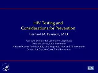 HIV Testing and Considerations for Prevention