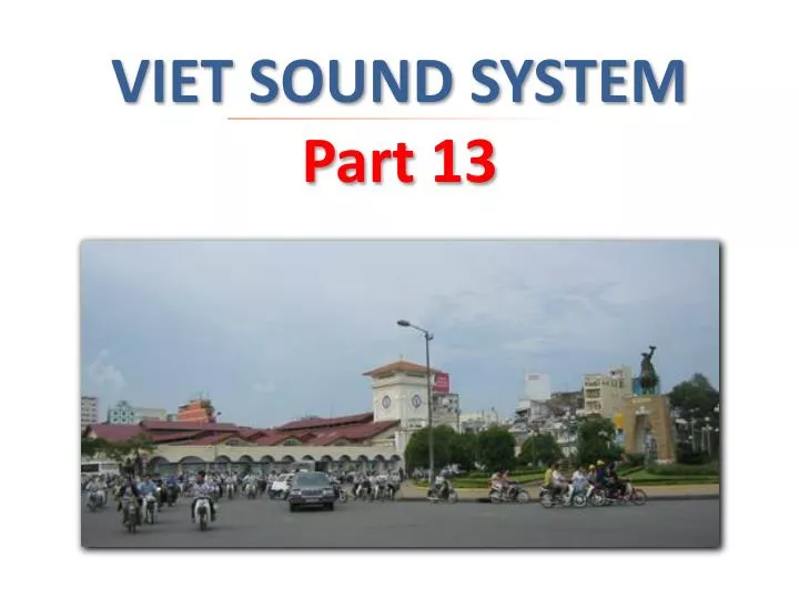viet sound system part 13