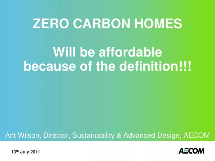 zero carbon homes will be affordable because of the definition