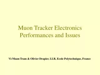Muon Tracker Electronics Performance s and Issues