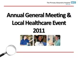 Annual General Meeting &amp; Local Healthcare Event 2011