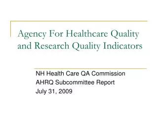 Agency For Healthcare Quality and Research Quality Indicators
