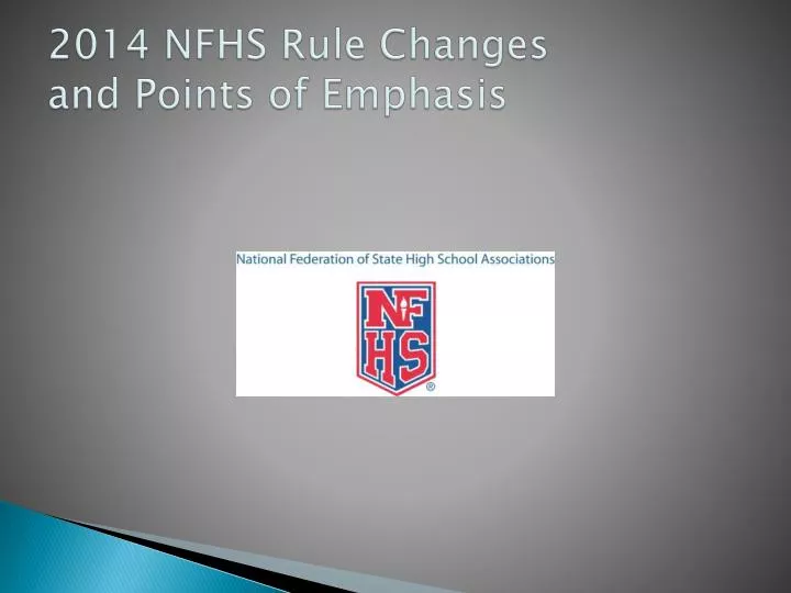 2014 nfhs rule changes and points of emphasis