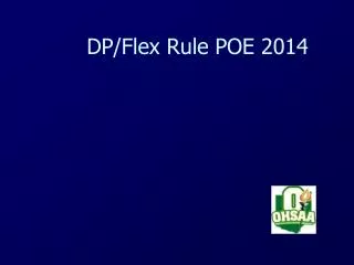 DP/Flex Rule POE 2014