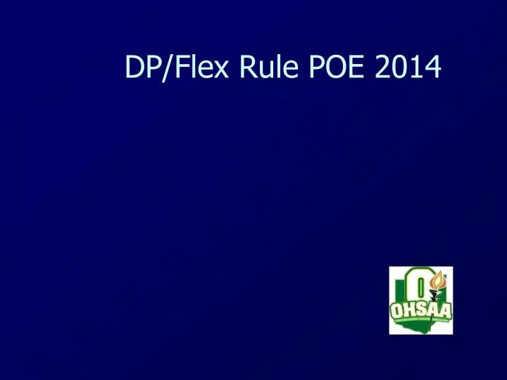 dp flex rule poe 2014