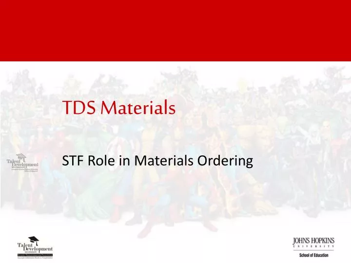 tds materials