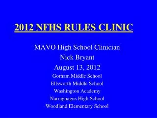 2012 NFHS RULES CLINIC