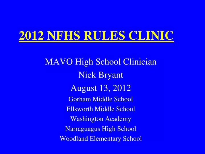 2012 nfhs rules clinic