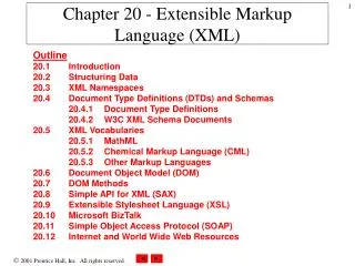 Chapter 20 - Extensible Markup Language (XML)