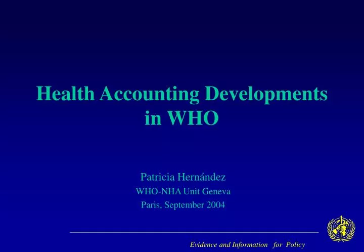 health accounting developments in who