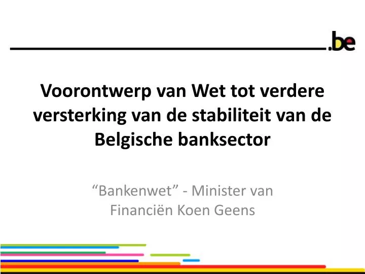voorontwerp van wet tot verdere versterking van de stabiliteit van de belgische banksector