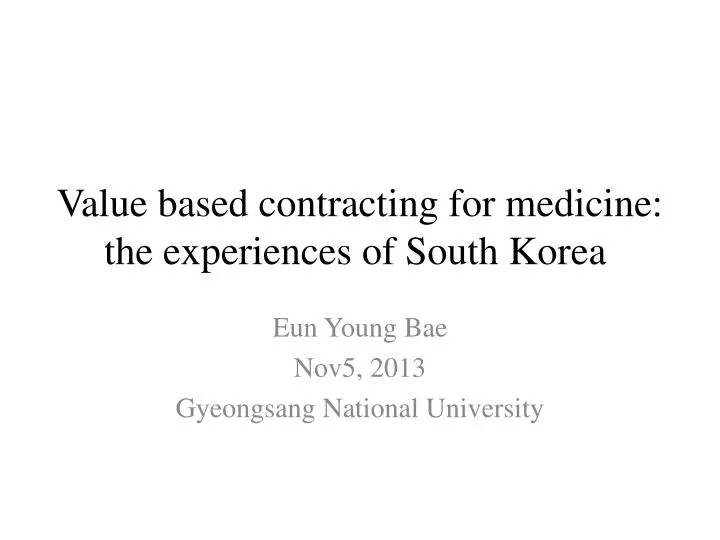 value based contracting for medicine the experiences of south korea