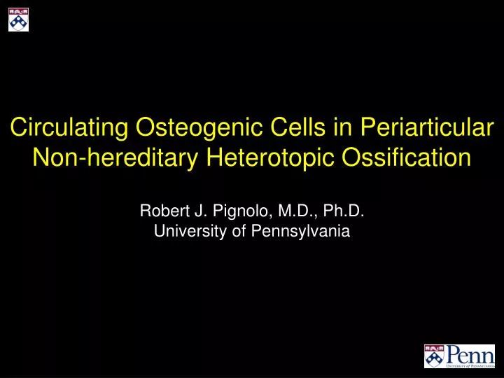 circulating osteogenic cells in periarticular non hereditary heterotopic ossification