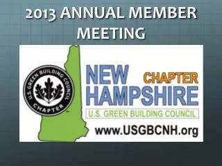 2013 ANNUAL MEMBER MEETING