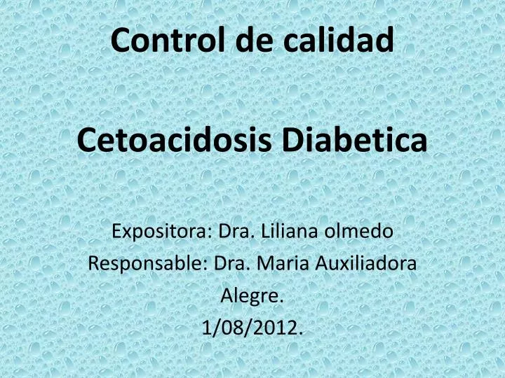 control de calidad cetoacidosis diabetica