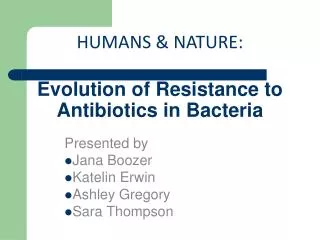 Evolution of Resistance to Antibiotics in Bacteria