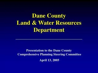 Dane County Land &amp; Water Resources Department