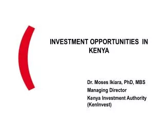 INVESTMENT OPPORTUNITIES IN KENYA