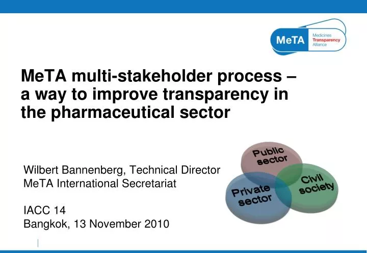 meta multi stakeholder process a way to improve transparency in the pharmaceutical sector