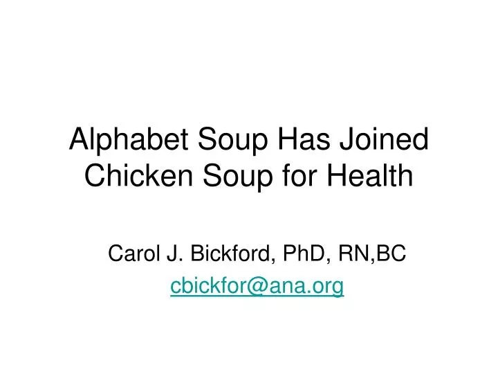 alphabet soup has joined chicken soup for health