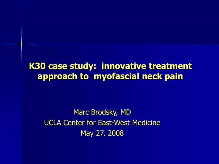 k30 case study innovative treatment approach to myofascial neck pain