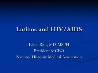 Latinos and HIV/AIDS
