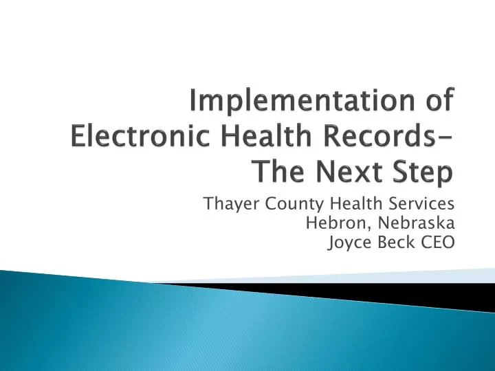 implementation of electronic health records the next step