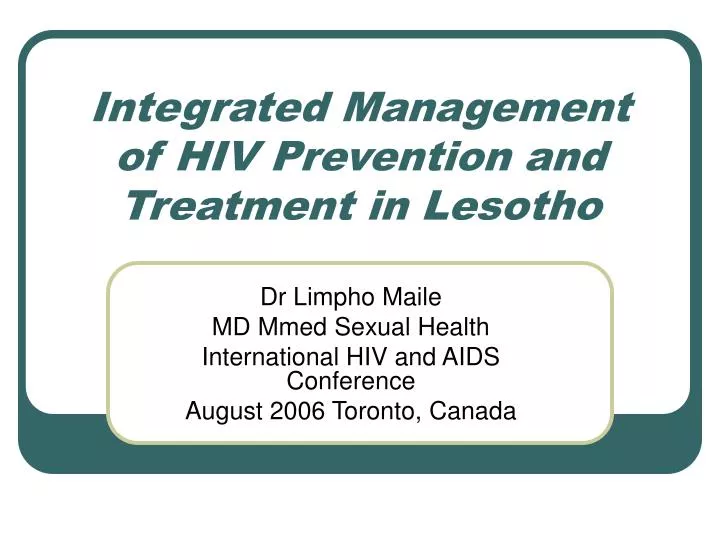 integrated management of hiv prevention and treatment in lesotho
