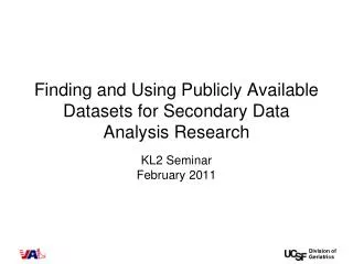 Finding and Using Publicly Available Datasets for Secondary Data Analysis Research