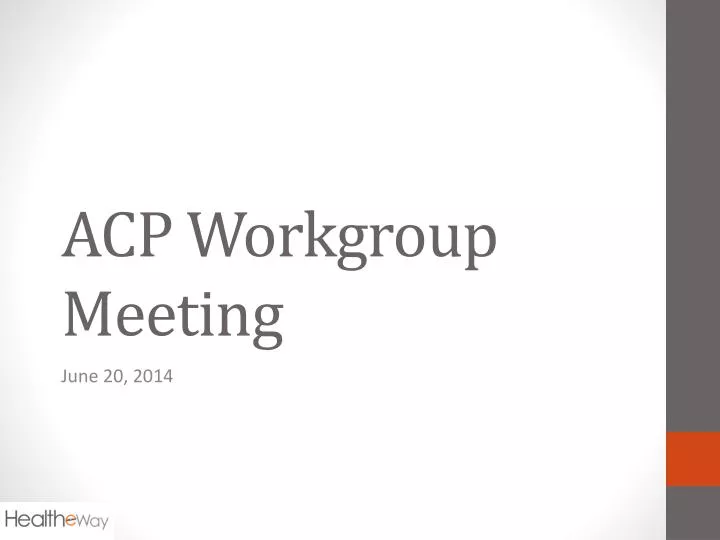 acp workgroup meeting