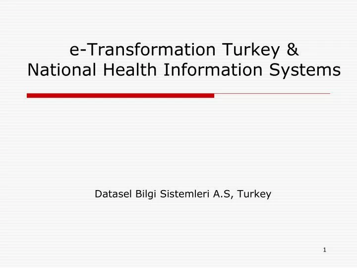 e transformation turkey national health information systems