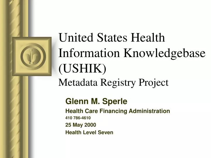 united states health information knowledgebase ushik metadata registry project