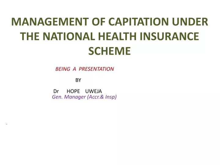 management of capitation under the national health insurance scheme