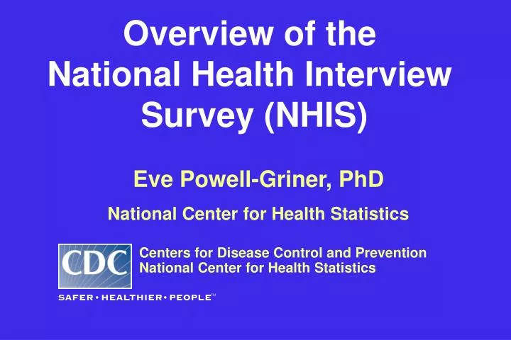 overview of the national health interview survey nhis