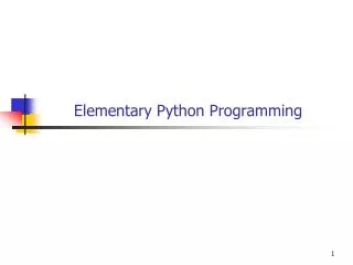 Elementary Python Programming