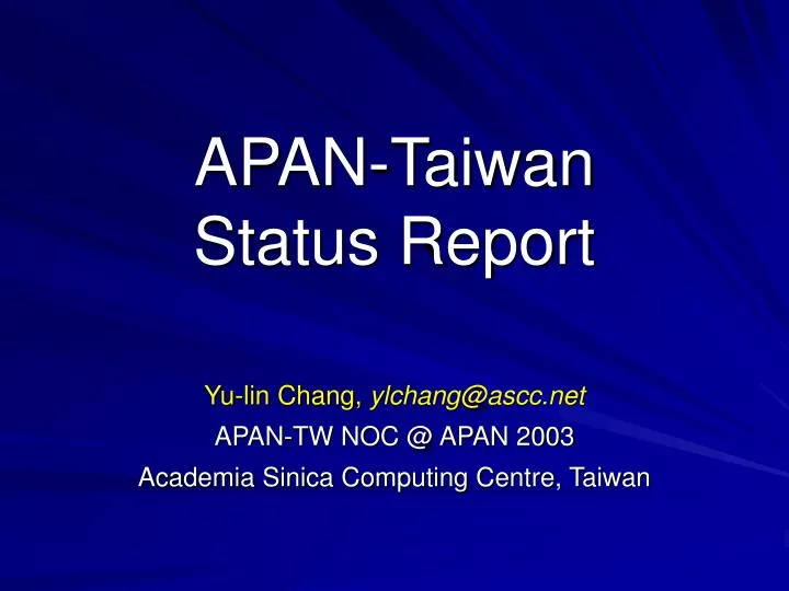 apan taiwan status report