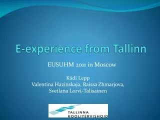 E-experience from Tallinn