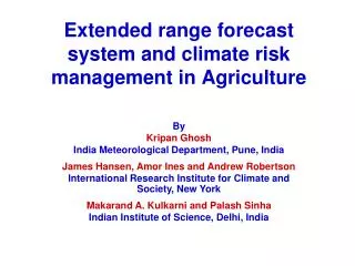 Extended range forecast system and climate risk management in Agriculture