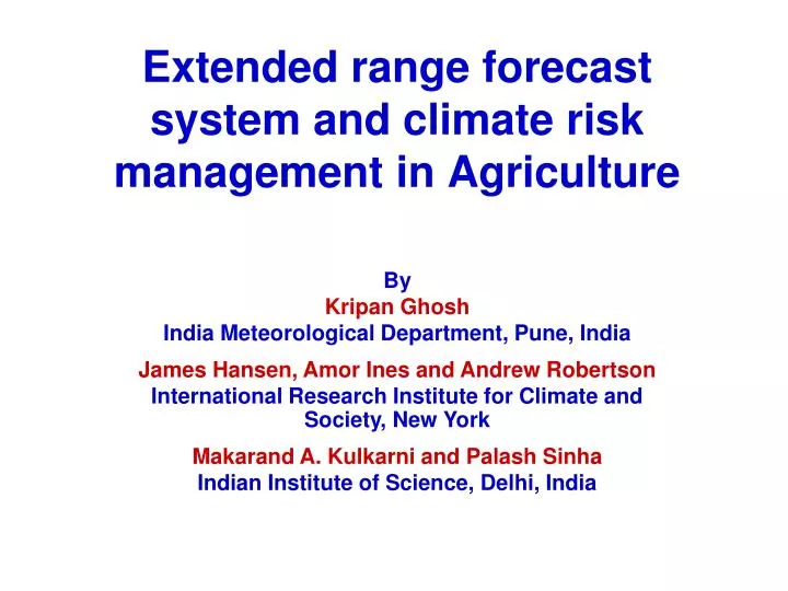 extended range forecast system and climate risk management in agriculture
