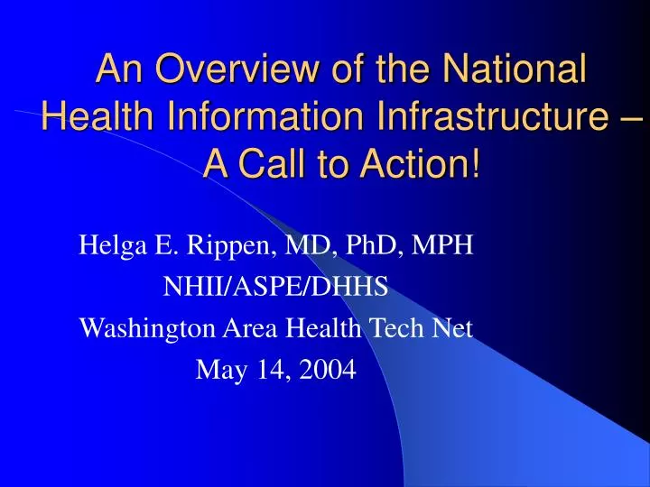 an overview of the national health information infrastructure a call to action