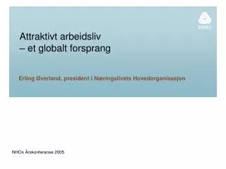 attraktivt arbeidsliv et globalt forsprang