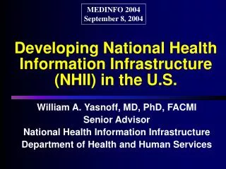 Developing National Health Information Infrastructure (NHII) in the U.S.