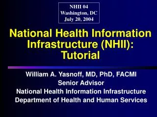 National Health Information Infrastructure (NHII): Tutorial