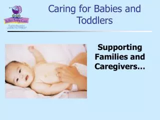 Caring for Babies and Toddlers