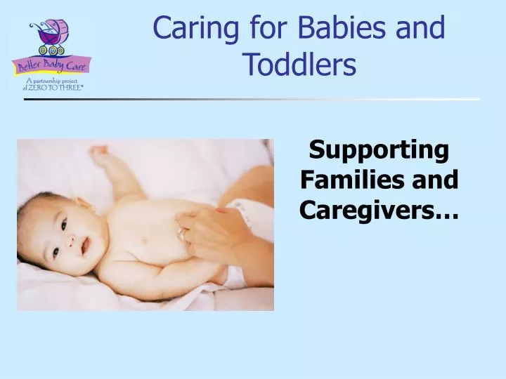 caring for babies and toddlers