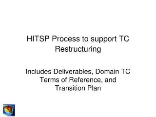 HITSP Process to support TC Restructuring