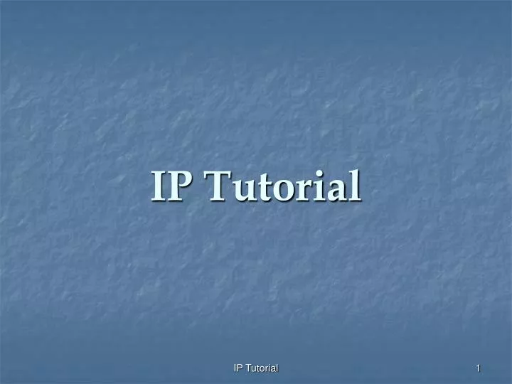 ip tutorial