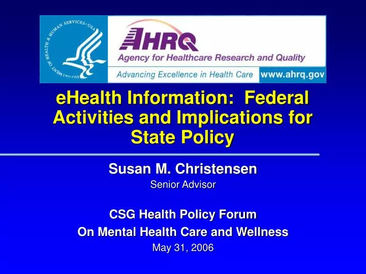 ehealth information federal activities and implications for state policy